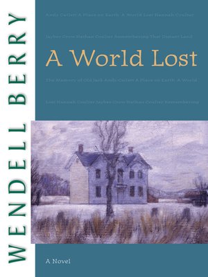 cover image of A World Lost: a Novel